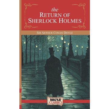 The Return of Sherlock Holmes - Arthur Conan Doyle (Maple Classics)